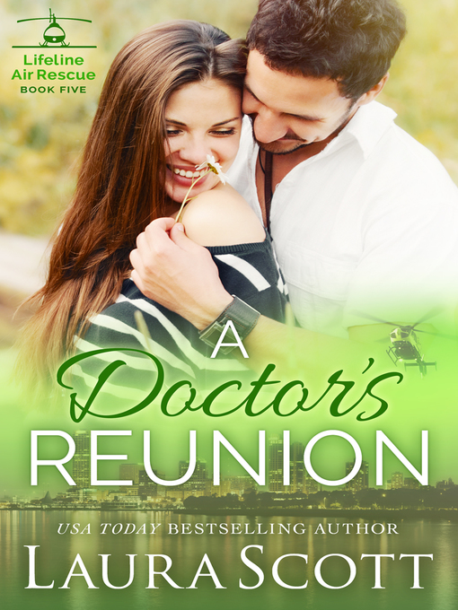 Title details for A Doctor's Reunion by Laura Scott - Available